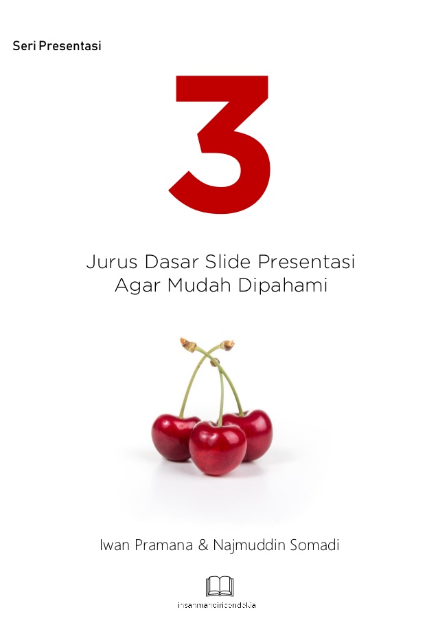 3 Jurus Dasar Slide Presentasi Agar Mudah Dipahami