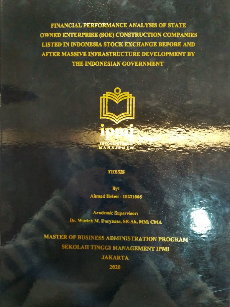 Financial Performance Analysis Of State Owned Enterprise (SOE) Construction Companies Listed In Indonesia Stock Exchange Before And After Massive Infrastructure Development By The Indonesia Government