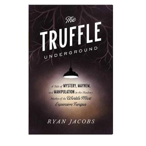 The Truffle Underground