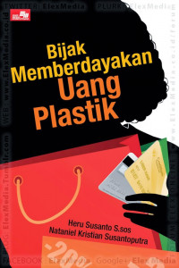 Bijak Memberdayakan Uang Plastik