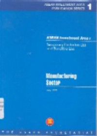 ASEAN investment area : temporary exclusion list and sensitive list ; manufacturing sector