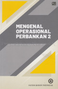 Mengenal Operasional Perbankan 2