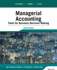 Managerial Accounting: Tools for Business Decision Making