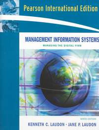 Management information systems : managing the digital firm