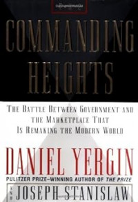 The commanding heights : the battle for the world economy