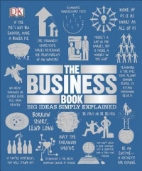 The Business Book : Big Ideas Simply Explained