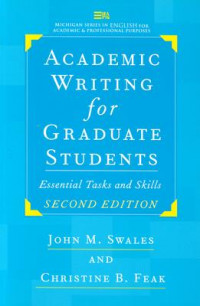 Academic Writing for Graduate Students: Essential Tasks and Skills