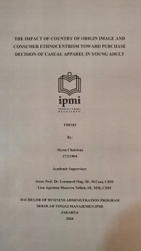 The Impact Of Country Of Origin Image And Consumer Ethnocentrism Toward Purchase Decision Of Casual Apparel In Young Adult