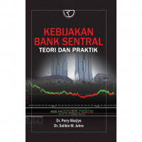 Kebijakan Bank Sentral: Teori dan Praktik