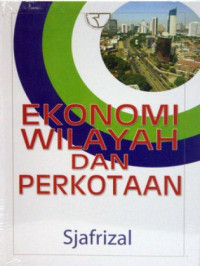 Ekonomi wilayah dan perkotaan