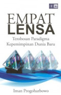 Empat lensa : terobosan paradigma kepemimpinan dunia baru