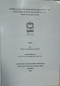 Empirical Investigation of Monthly Effect and Sell-in-May-and-Go-Away Effect at Idx From Year 1984 to 2018