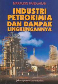 Industri petrokimia dan dampak lingkungannya