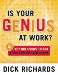 Is Your Genius At Work?: 4 Key Questions to Ask Before Your Next Career Move