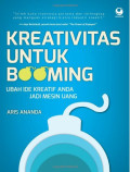 Kreativitas Untuk Booming: Ubah Ide Kreatif Anda Jadi Mesin Uang