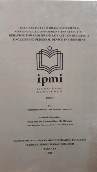 The Causality of Brand Experience Continuance Commitment and Affective Behavior Towards Brand Loyalty on Building A Single Brand Personal Device Environment