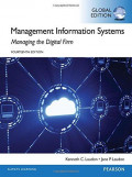 Management Information Systems: Managing the Digital Firm