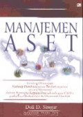 Manajemen aset : strategi penataan konsep pembangunan berkelanjutan secara nasional dalam konteks kepala daerah sebagai CEO`s pada era globalisasi & otonomi daerah