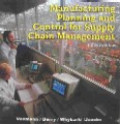 Manufacturing planning and control for supply chain management