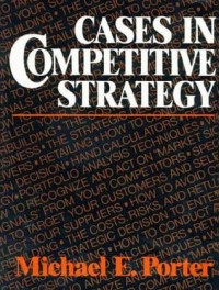 Cases in Competitive Strategy