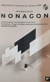 Nonagon Model Kualitas Pembelajaran Jarak jauh Pendidikan Tinggi terhadap Kepuasan Mahasiswa saat pandemi Covid 19