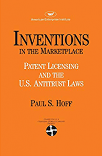 Inventions in the marketplace : patent licensing and the US antitrust laws