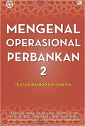 Mengenal Operasional Perbankan 2