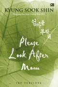 Please Look After Mom: Ibu Tercinta