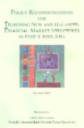Policy recommendations for designing new and balanced financial market structures in post-crisis Asia