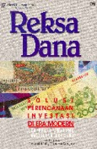 Reksa dana : solusi perencanaan investasi di era modern