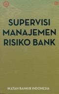 Supervisi Manajemen Risiko Bank