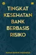 Manajemen Kesehatan Bank Berbasis Risiko