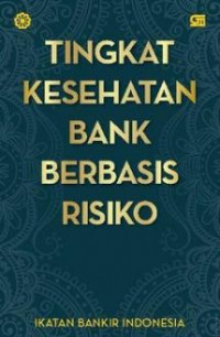 Manajemen Kesehatan Bank Berbasis Risiko