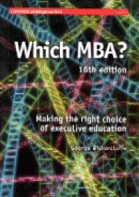 Which MBA? : making the right choice of executive education